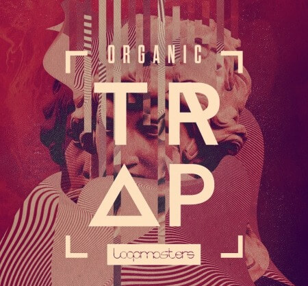 Loopmasters Organic Trap MULTiFORMAT
